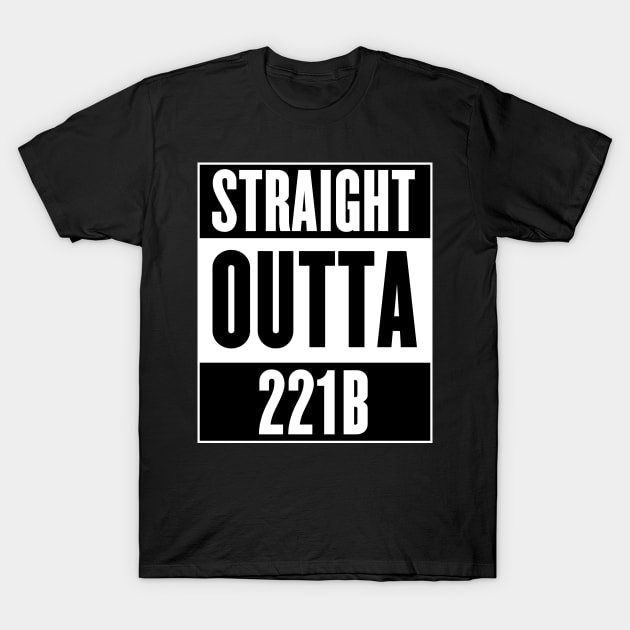 Sherlock Holmes Straight Outta 221B T-Shirt by GaudaPrime31